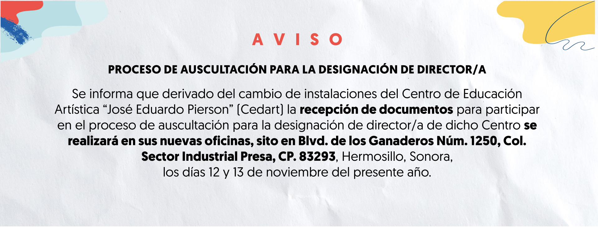 Aviso proceso de auscultación Cedart Hermosillo