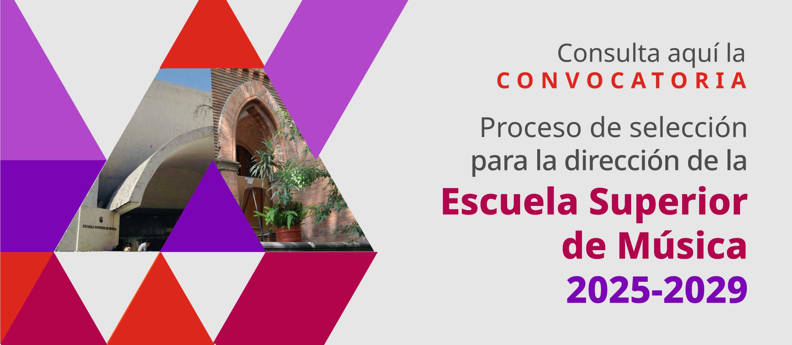 Proceso de selección para la dirección de la Escuela Superior de Música para el periodo 2025-2029